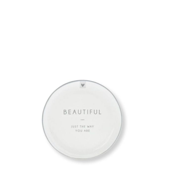 Bastion Collections Steinzeug Beistellteller Weiss mit Schriftzug „Beautiful just the way you are“ – Vorderansicht