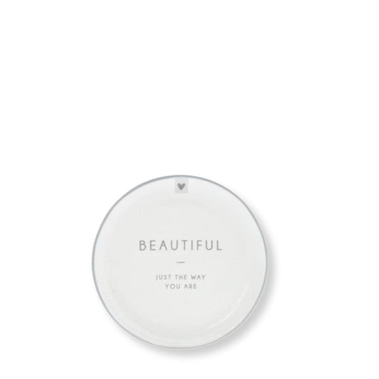 Bastion Collections Steinzeug Beistellteller Weiss mit Schriftzug „Beautiful just the way you are“ – Vorderansicht
