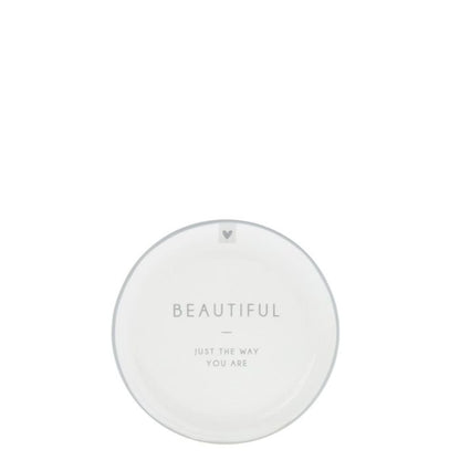 Bastion Collections Beistellteller Weiss mit Schriftzug „Beautiful just the way you are“ – Vorderansicht