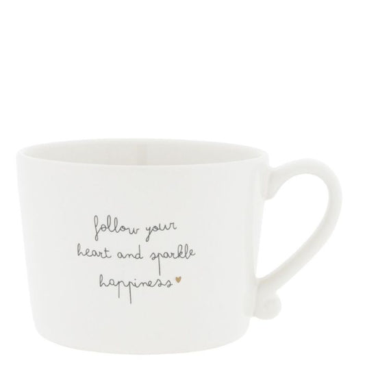 Bastion Collections Tasse Weiss mit „Follow Your Heart and Sparkle Happiness“ – Vorderansicht